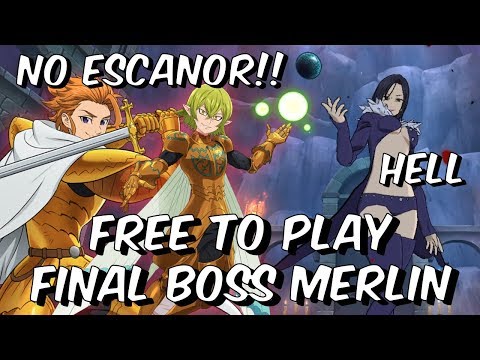 Free To Play Final Boss Merlin HELL - NO ESCANOR!!! 151k CC - Seven Deadly Sins: Grand Cross Global