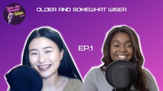 Introducing Older and Somewhat Wiser and How We Met - OASW #1