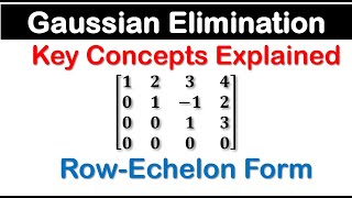 Gaussian Elimination: Key Concepts Explained