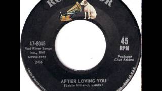 Eddy Arnold ~ After Loving You