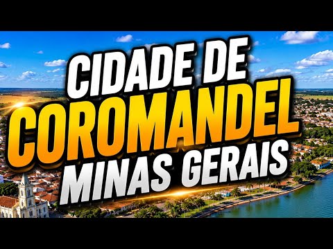   Cidade de Coromandel Minas Gerais 