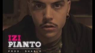 Izi - Pianto (prod.Shablo)