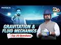 Gravitation Fluid Mechanics TOP 20 QUESTIONS For NEET 2026 Physics By Rahul Jain Sir