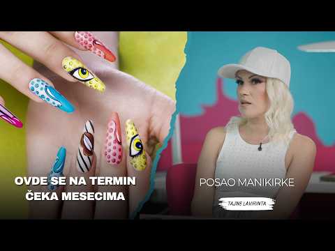 Ovde se na termin čeka mesecima | Manikirka | Sanja Vukoje | Tajne lavirinta