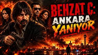 Behzat Ç Ankara yanıyor (2013) / Türk Aksiyon Polisiye Filmi / Full Film İzle