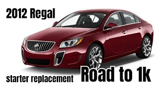 (2011-2017) 2012 Buick Regal (No Start/ One click Diag and Fix) Starter Replacement.