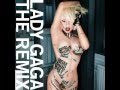 Lady Gaga - The Remix - PokerFace (LLG vs GLG Radio Mix Remix)