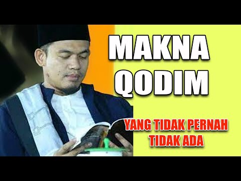 MAKNA QODIM - Buya Arrazy Hasyim