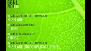 SGNL & Spherix ft. Lady Maroo - Fuselage