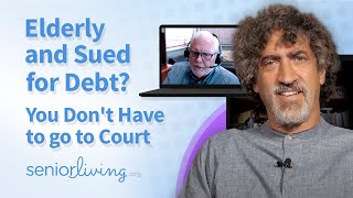 Are You Getting Sued for Debt? Seniors Don