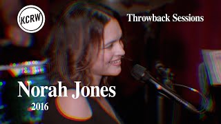 Norah Jones - Full Performance - Live on KCRW, 2016