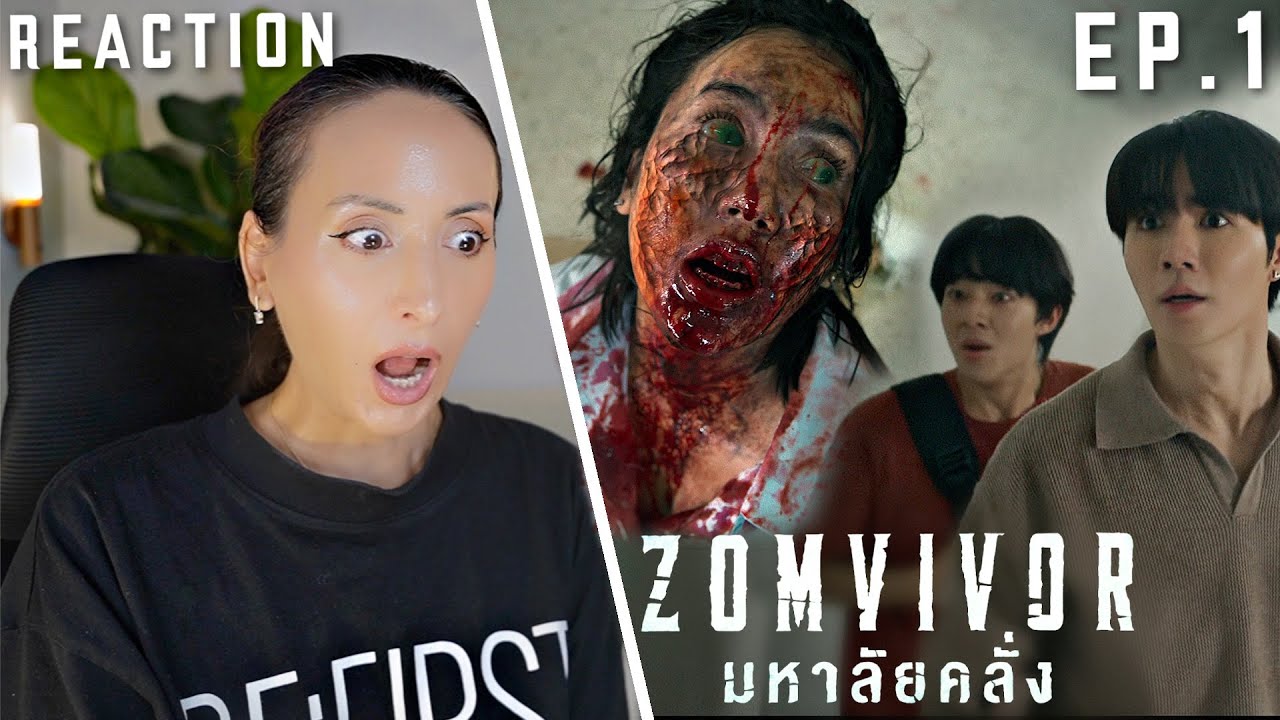 Zomvivor Series : มหาลัยคลั่ง EP.1 REACTION Highlight