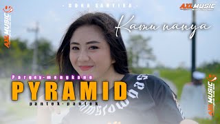 Download lagu DJ KAMU NANYA X MELODY PANTEK - PYRAMID || AXL MUSIC mp3 Download lagu DJ KAMU NANYA X MELODY PANTEK - PYRAMID || AXL MUSIC mp3