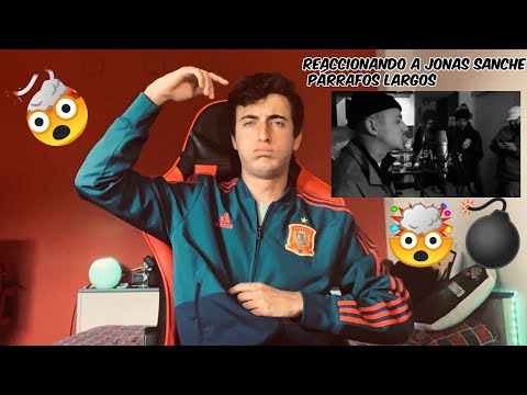 Reaccionando a Jonas Sanche - Párrafos largos (Celda de Bob)