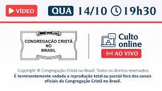 Santo Culto a Deus (Vídeo) -  QUA - 14/10/2026 19:30