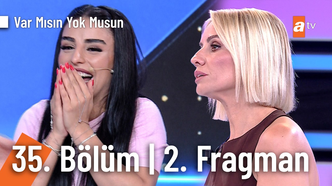 Esra Erol İle Var Mısın Yok Musun | 35. Bölüm 2. Fragman @VarMısınYokMusunatv