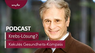Hilft die Corona-Impfung gegen Krebs? | Podcast Kekulés Gesundheits-Kompass | MDR