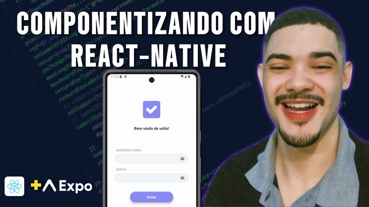 Passo a passo de como componentizar com React-Native + Expo