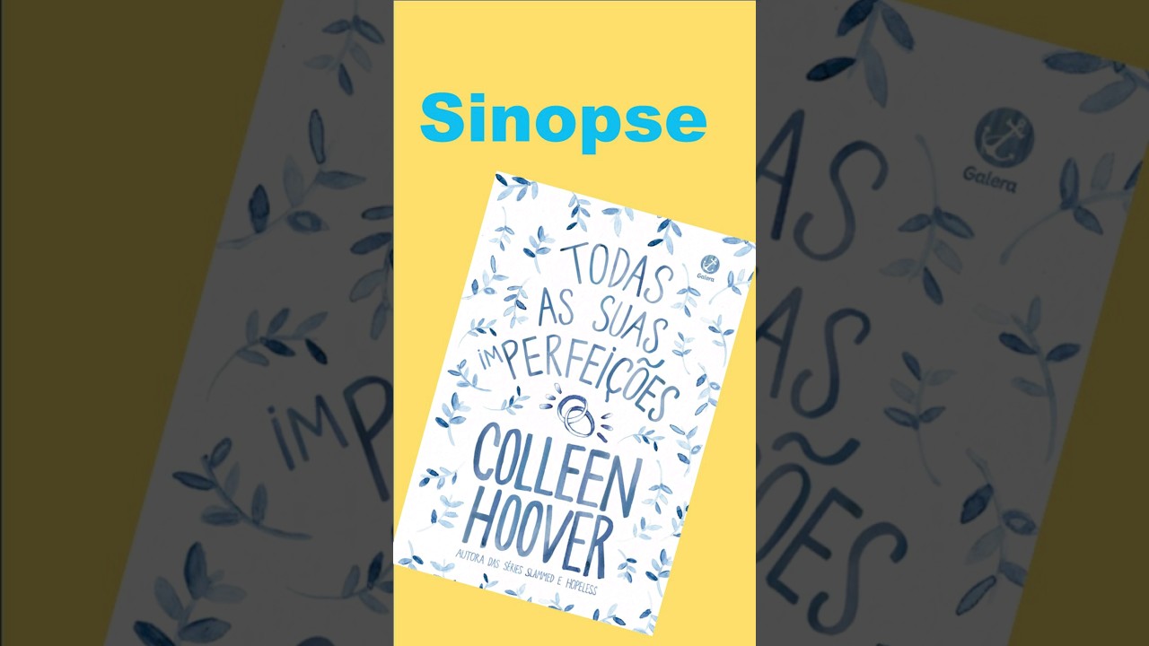 Todas as suas imperfeições, Colleen Hoover.