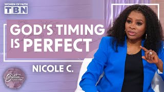 Nicole C.: You Can Trust God's Perfect Timing | Women of Faith on TBN