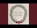 Every Day's a Holiday 