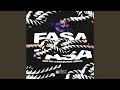 FASA (feat. Kgocee & Ceehle)
