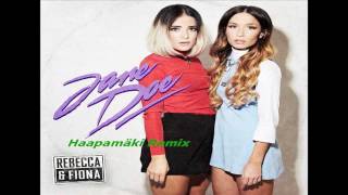 Rebecca &amp; Fiona - Jane Doe (Haapamäki Remix)