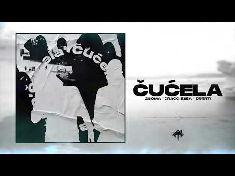 2soma, cracc beba, DRRRTI - Cucela (Official Audio)