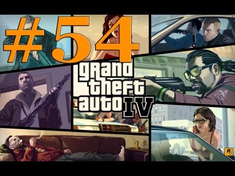 Lets Play GTA 4 Deutsch Part 54 German Walkthrough Gameplay 1080p