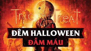 TRICK &#39;R TREAT: Những Câu Chuyện HÃI HÙNG Trong Đêm HALLOWEEN