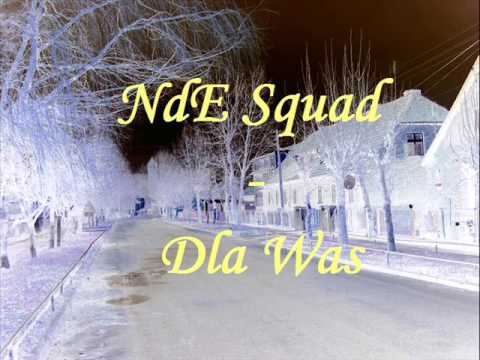 NdE Squad   Dla Was feat  Zając