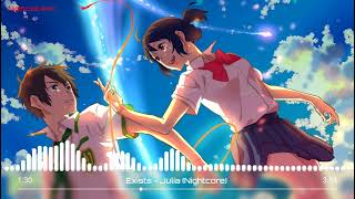 Download lagu Exists - Julia (Nightcore) mp3