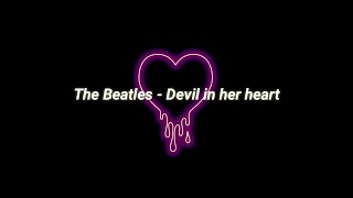 The Beatles - Devil in her heart