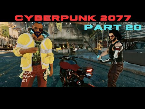 Cyberpunk 2077 part 20 - walkthrough