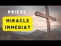 Prière Pour Un Miracle Immédiat Puissante