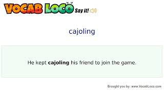 Video thumbnail for cajoling