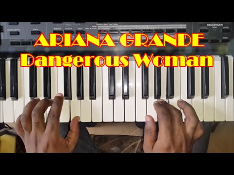 Ariana Grande Dangerous Woman Easy Piano Tutorial