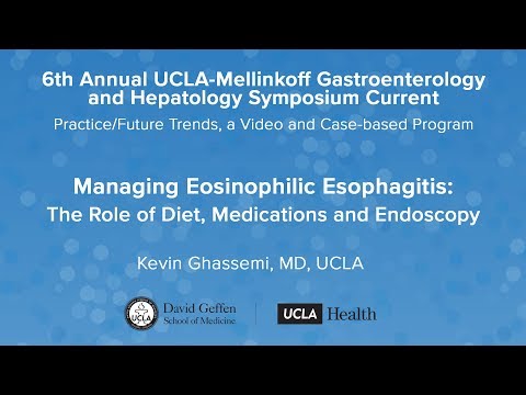 Managing Eosinophilic Esophagitis – Kevin Ghassemi, MD | UCLA Digestive Diseases