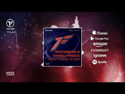 Winterborn & Daniela Presta - Night Turns to Day (Original Mix) [Official]
