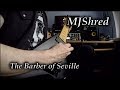 Barber of Seville - Gioachino Rossini - Metal Version