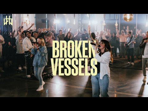 Broken Vessels (Amazing Grace) | Hope Worship
