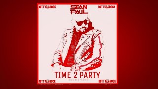 Sean Paul - Time 2 Party [Official Audio]