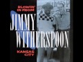 Jimmy Witherspoon - Rain, Rain, Rain