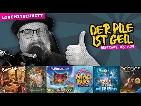 Der Pile ist geil - Brettspiel Tops & Flops - Folge 28