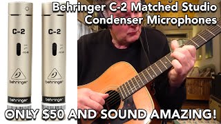 Video thumbnail for Only $50 for Pair! - Behringer C-2 Matched Studio Condenser Microphones - Review and Sound Samples by Tony Lee Glenn