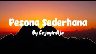 Download lagu Pesona Sederhana - Roni Parulian ( Alternative Pop ) | Cover By EnjoyinAja mp3 Download lagu Pesona Sederhana - Roni Parulian ( Alternative Pop ) | Cover By EnjoyinAja mp3
