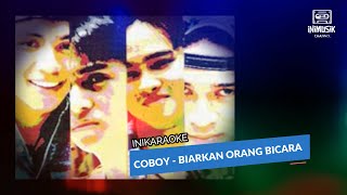 Download lagu IniKaraoke | Coboy - Biarkan Orang Bicara mp3 Download lagu IniKaraoke | Coboy - Biarkan Orang Bicara mp3