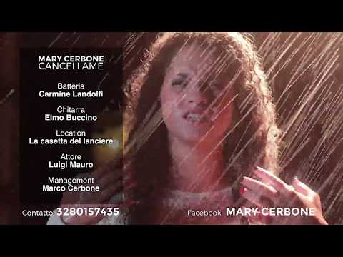 MARY CERBONE "CANCELLAME" - Novita' 2017