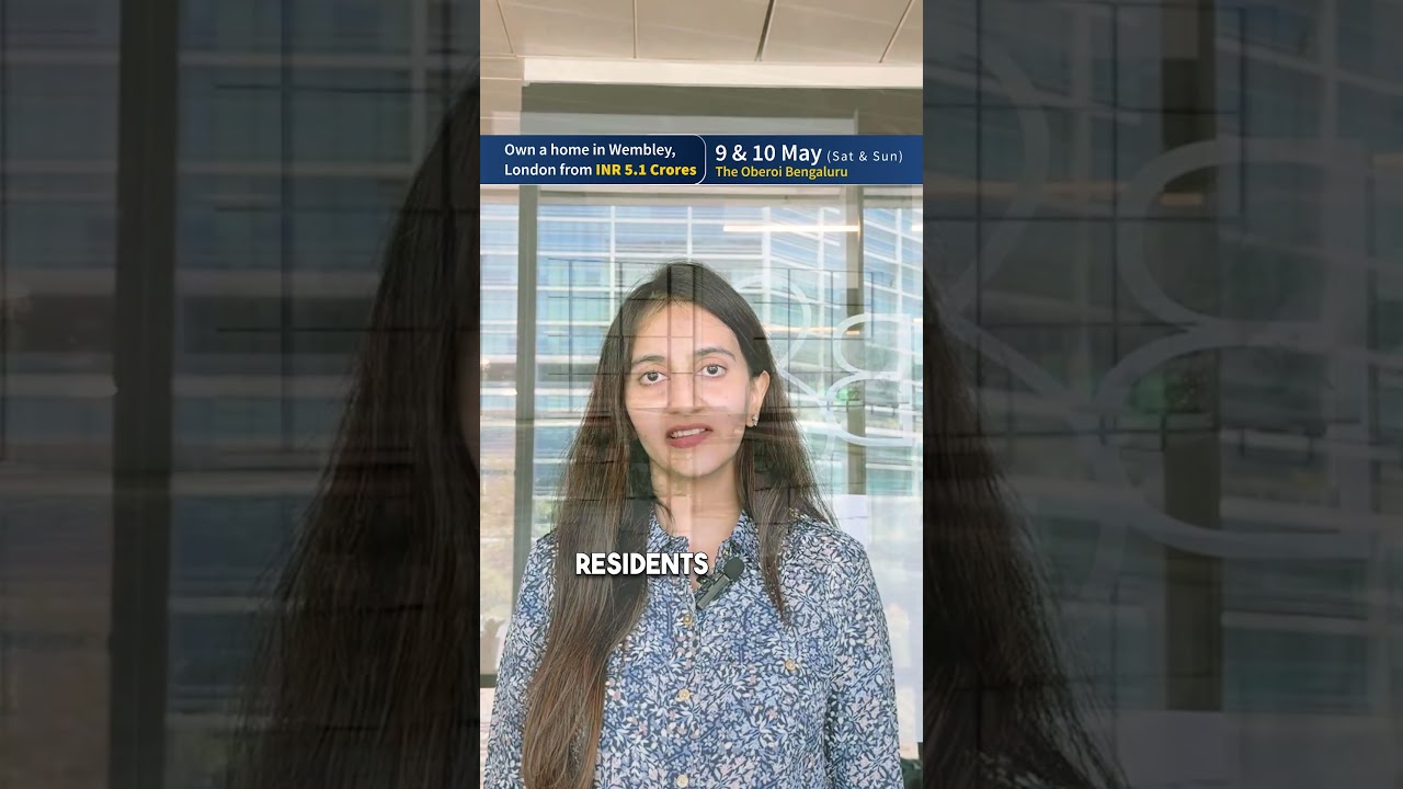 Exclusive Wembley Property Showcase in Bengaluru