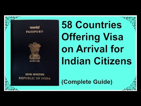 58 Countries offering visa on arrival for Indian citizens- Complete Guide (Verified) Video